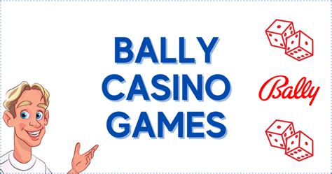 bally casino games